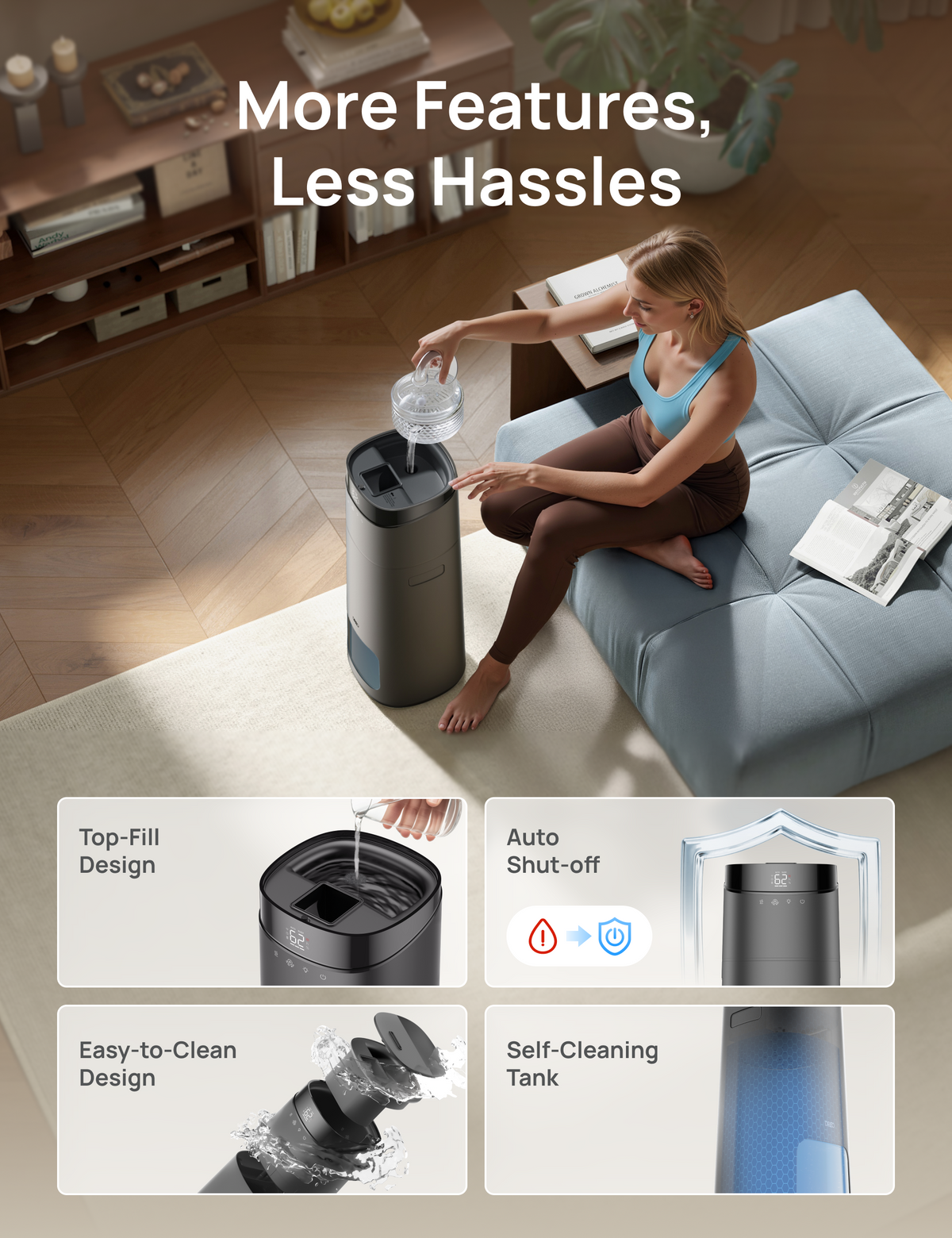 More Features,
Less Hassles